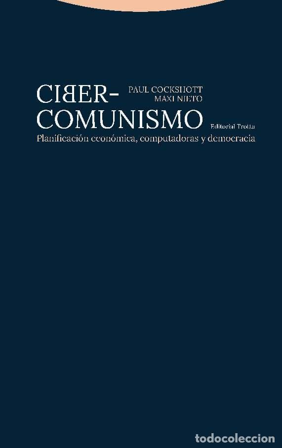 Libros: CIBER COMUNISMO - COCKSHOTT, PAUL