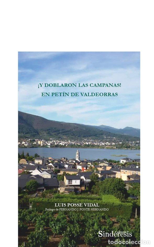 Libros: Y DOBLARON LAS CAMPANAS EN PETIN DE VALDEORRAS - POSSE VIDAL, LUIS