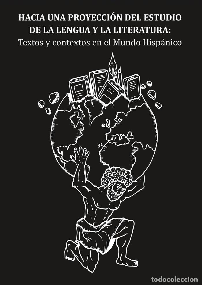 books: HACIA UNA PROYECCION DEL ESTUDIO DE LA LENGUA Y LA LITERATUR - .