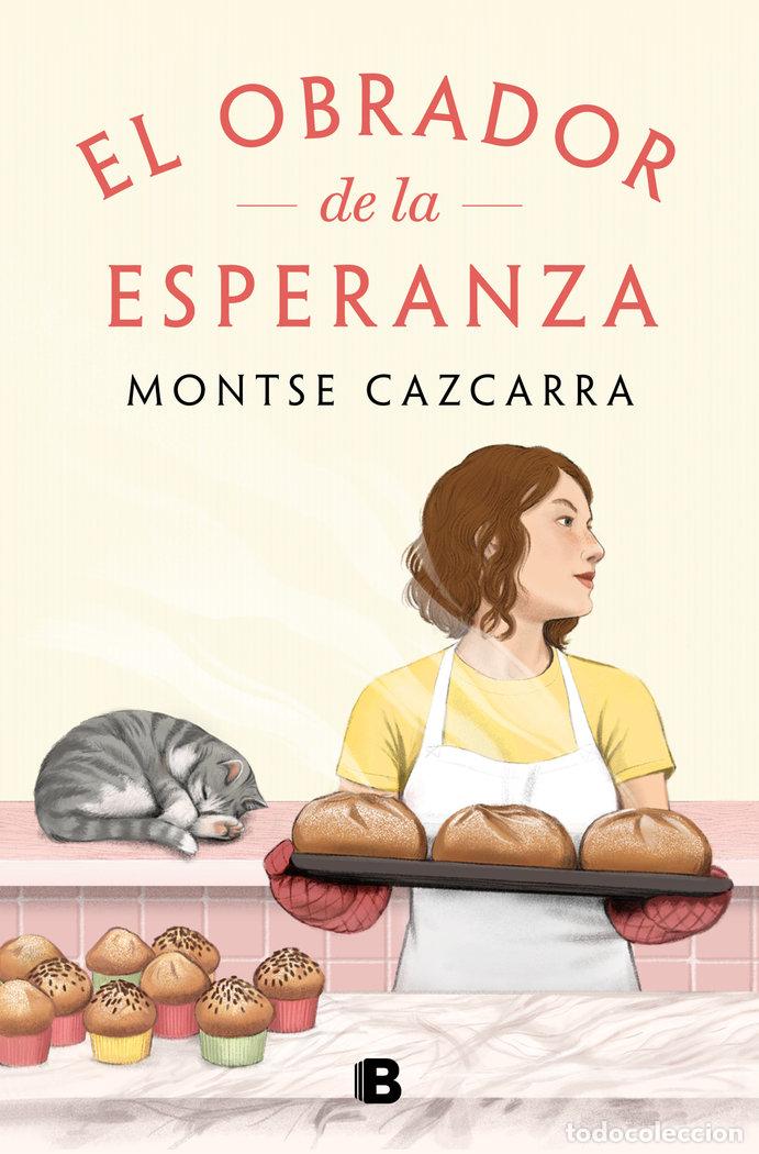 books: EL OBRADOR DE LA ESPERANZA - MONTSE CAZCARRA