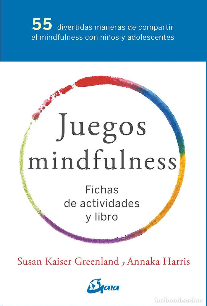 Libros: JUEGOS MINDFULNESS - KAISER GREENLAND, SUSAN