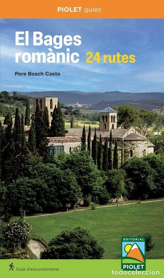 Libros: EL BAGES ROMANIC 24 RUTES - BOSCH I COSTA, PERE