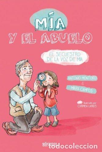 Libros: EL SECUESTRO DE LA VOZ DE MIA - MONTORO, ANTONIO