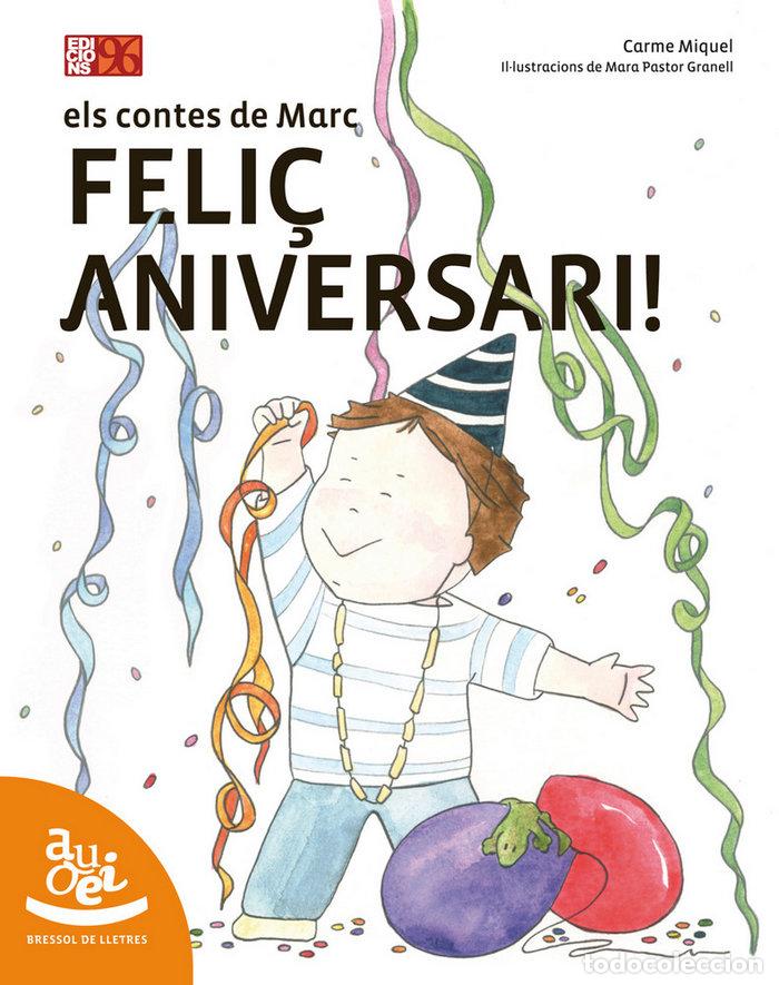 Libros: FELI&Ccedil; ANIVERSARI! - MIQUEL DIEGO, CARME