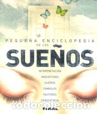 Livros: SUE&Ntilde;OS,LOS PEQUE&Ntilde;A ENCICLOPEDIA - AA.VV