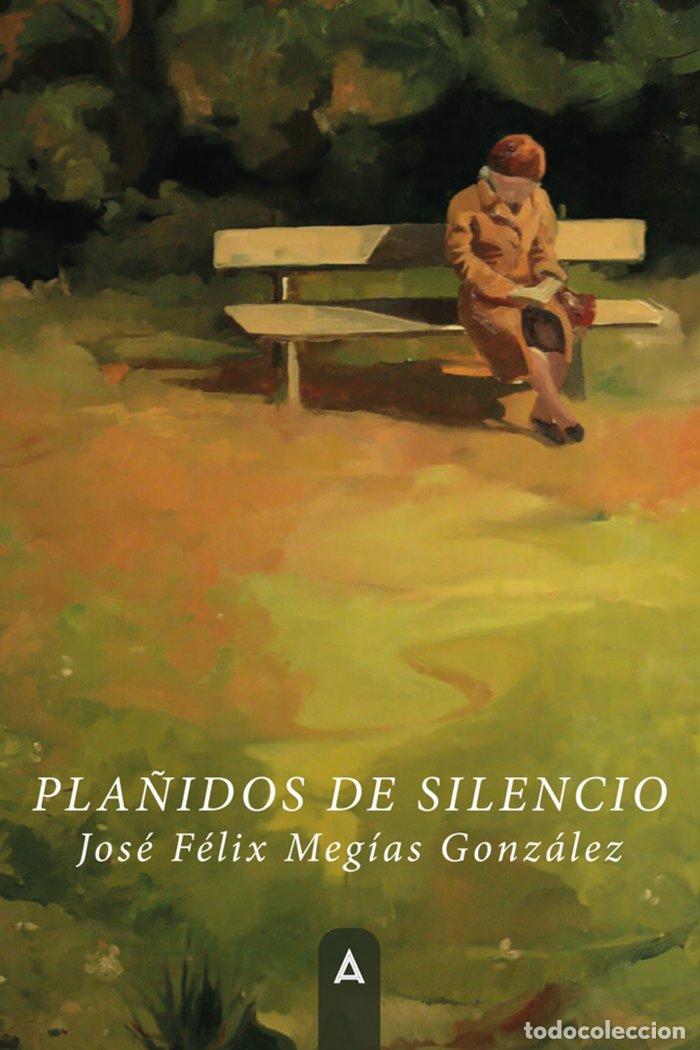 Livros: PLA&Ntilde;IDOS DE SILENCIO - MEGIAS GONZALEZ, JOSE FELIX