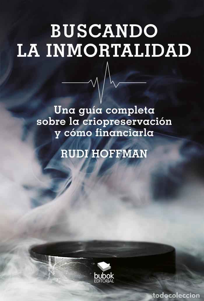 Libros: BUSCANDO LA INMORTALIDAD 2&ordf; EDICION - HOFFMAN, RUDI