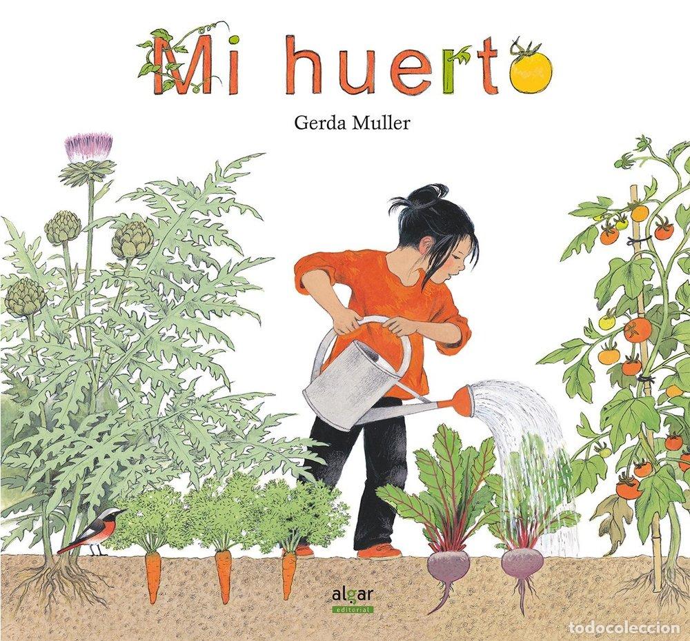 Libros: MI HUERTO - M&Uuml;LLE, GERDA