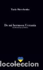 Libros: DE MI HERMOSA UCRANIA - SHEVCHENKO, TARAS