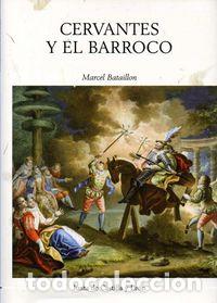 Livros: CERVANTES Y EL BARROCO - BATAILLON, MARCEL