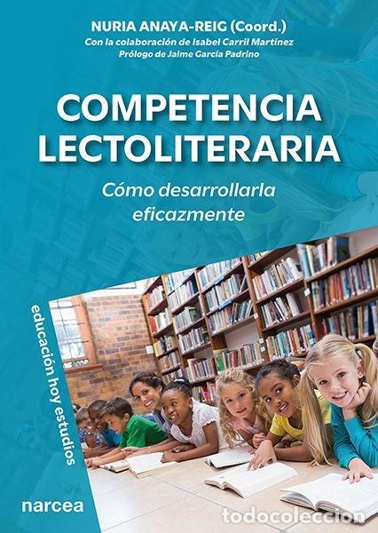 Libros: COMPETENCIA LECTOLITERARIA - ANAYA-REIG, NURIA