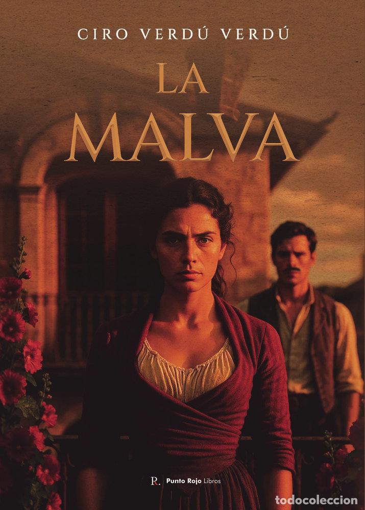Libros: LA MALVA - VERDU VERDU, CIRO
