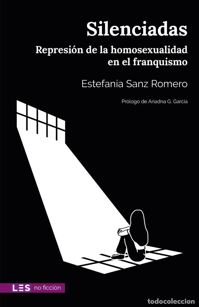 Libros: SILENCIADAS - SANZ ROMERO, ESTEFANIA