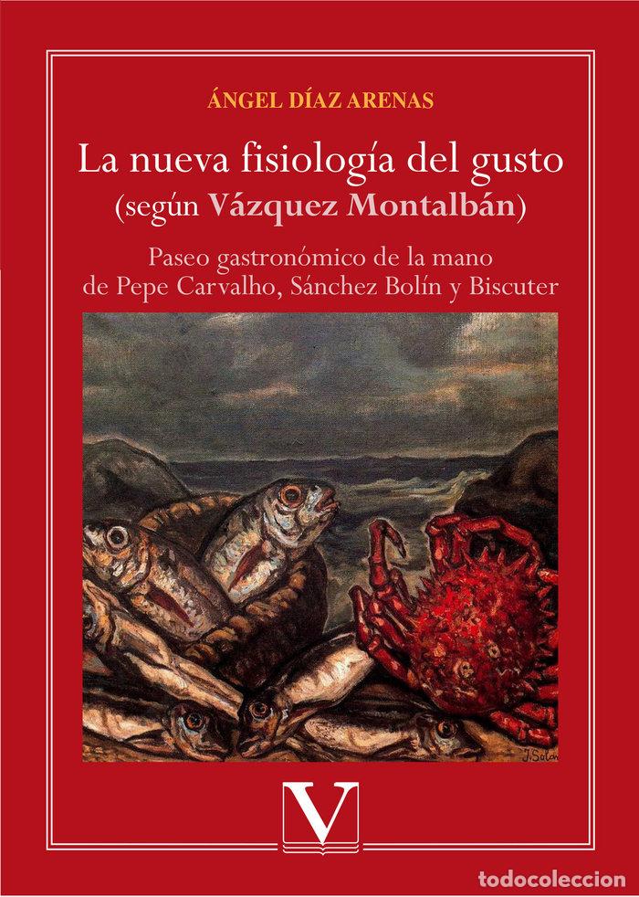 Livres: NUEVA FISIOLOGIA DEL GUSTO SEGUN VAZQUEZ - DIAZ ARENAS, ANGEL