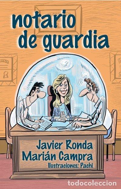 Livres: NOTARIO DE GUARDIA - RONDA, JAVIER