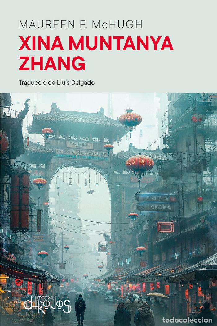 Libros: XINA MUNTANYA ZHANG - MCHUGH, MAUREEN F