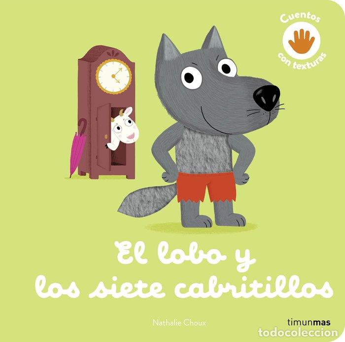Livros: EL LOBO Y LOS SIETE CABRITILLOS CUENTO CON TEXTURAS - NATHALIE CHOUX