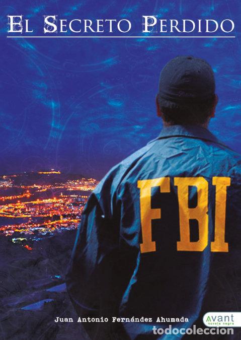 B&uuml;cher: EL SECRETO PERDIDO - JUAN ANTONIO FERNANDEZ AHUMADA