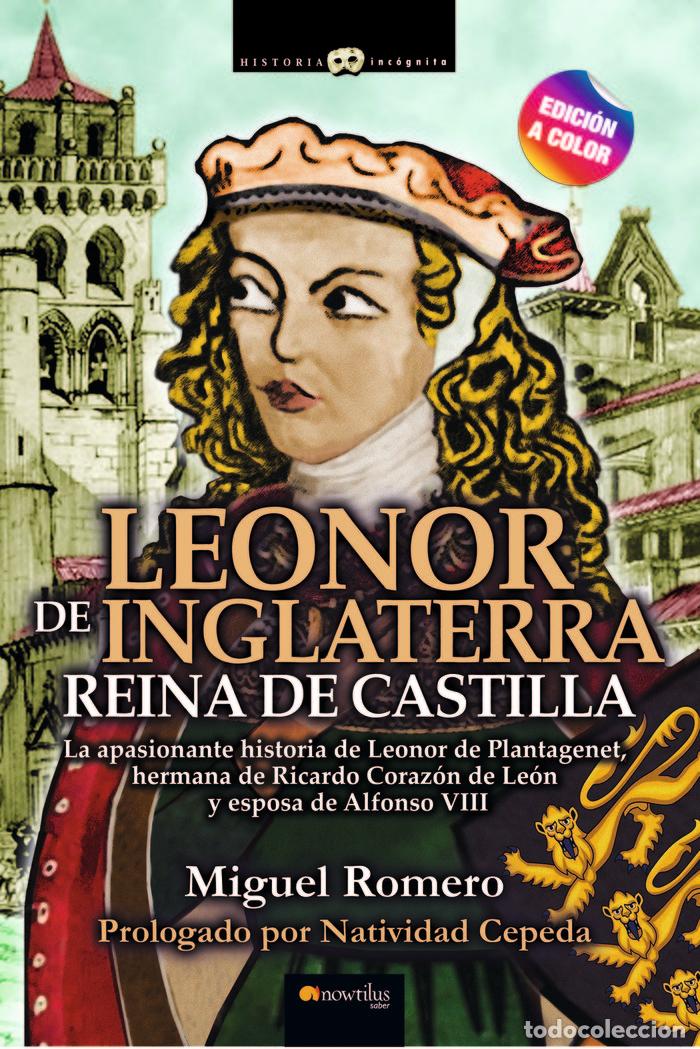 Libros: LEONOR DE INGLATERRA - ROMERO, MIGUEL