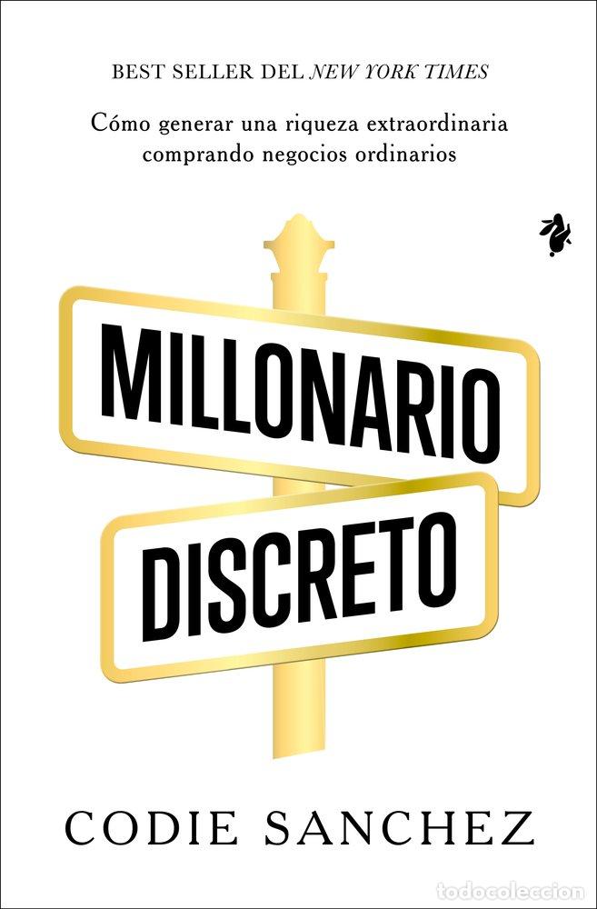 Libri: MILLONARIO DISCRETO - SANCHEZ, CODIE