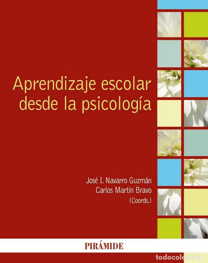 Libros: APRENDIZAJE ESCOLAR DESDE LA PSICOLOGIA - NAVARRO GUZMAN, JOSE IGNACIO