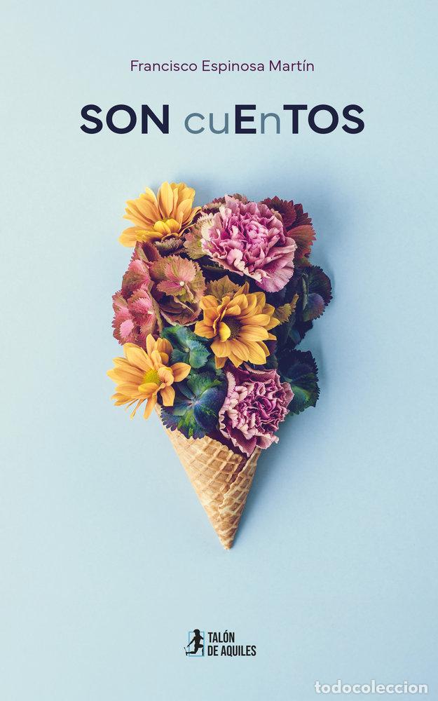 Libros: SON CUENTOS - ESPINOSA, FRANCISCO