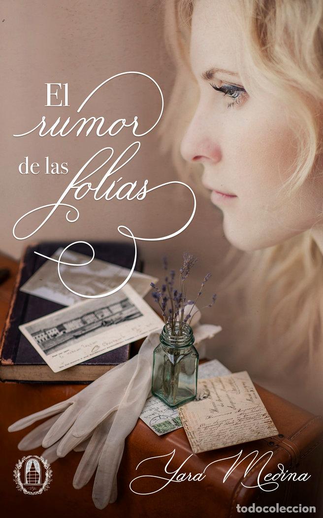 Libros: EL RUMOR DE LAS FOLIAS - MEDINA, YARA