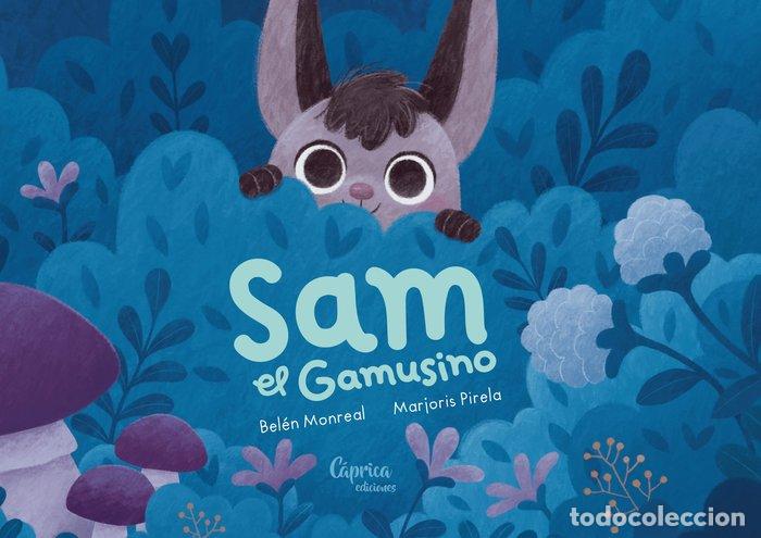 Libros: SAM EL GAMUSINO - MONREAL, BELEN