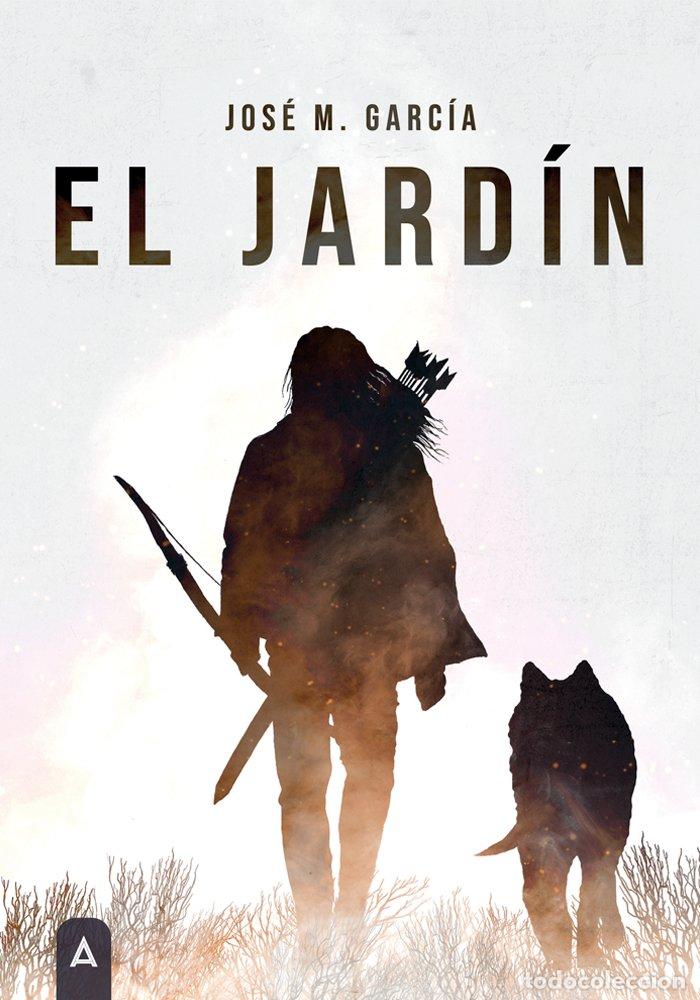 Libros: EL JARDIN - M. GARCIA, JOSE