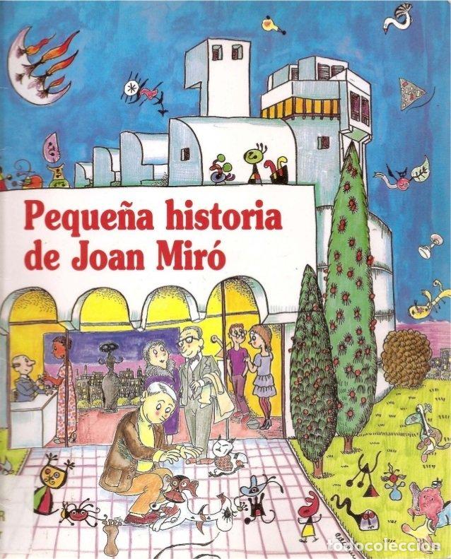 Libros: PEQUE&Ntilde;A HISTORIA DE JOAN MIRO - DURAN I RIU, FINA