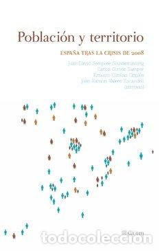 books: POBLACION Y TERRITORIO. ESPA&Ntilde;A TRAS LA CRISIS DE 2008 - SEMPERE SOUVANNAVONG, JUAN DAVID