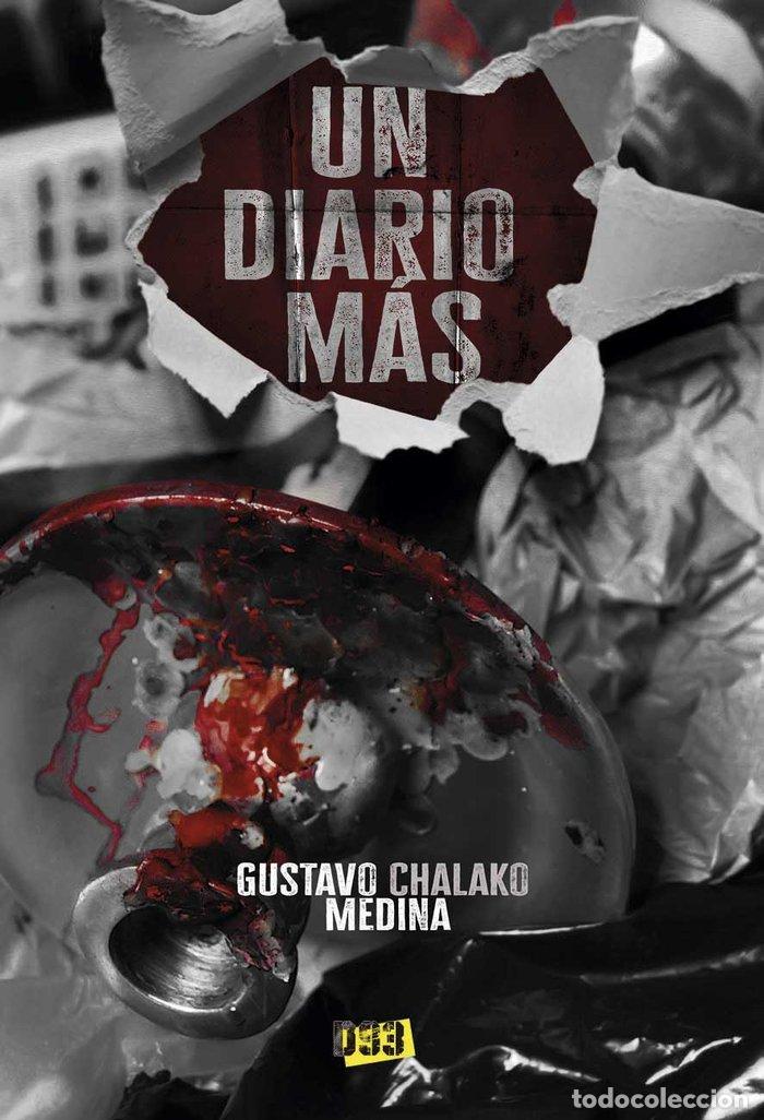Livros: UN DIARIO MAS - CHALAKO MEDINA, GUSTAVO