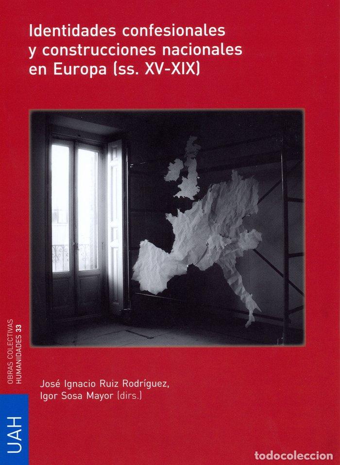 books: IDENTIDADES CONFESIONALES Y CONSTRUCCIONES NACIONALES EN EUR - AA.VV.