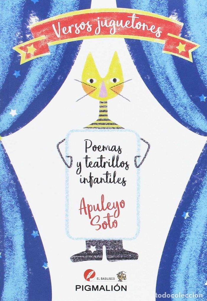books: VERSOS JUGUETONES POEMAS Y TEATRILLOS INFANTILES - SOTO, APULEYO