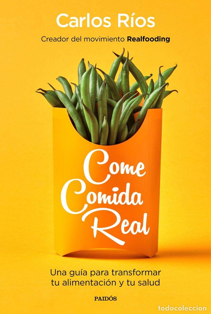 books: COME COMIDA REAL - RIOS, CARLOS