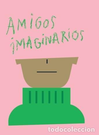 books: AMIGOS IMAGINARIOS - GONZALEZ CAPARROS, CLAUDIA