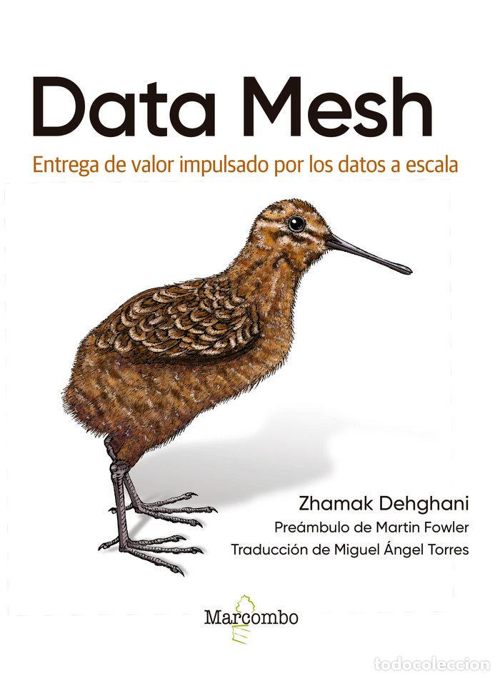 Libros: DATA MESH - DEHGHANI, ZHAMAK