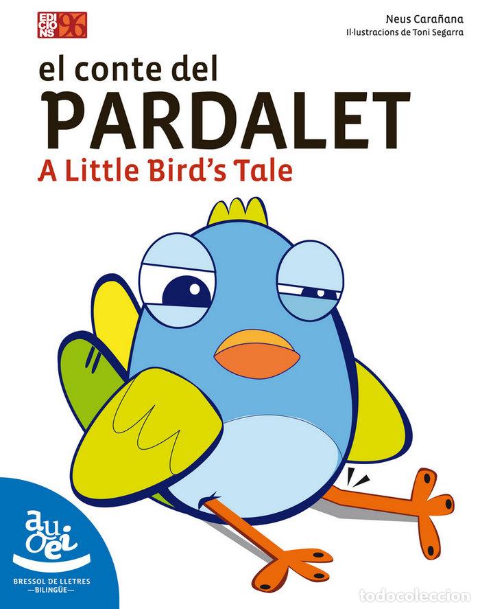Libri: EL CONTE DEL PARDALET - CARA&Ntilde;ANA ESCRIV&middot;, NEUS