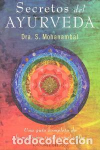 Libros: SECRETOS DEL AYURVEDA - MOHANAMBAL, S