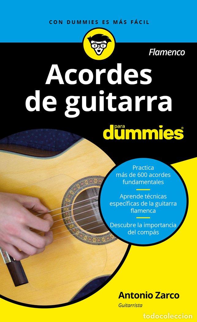 Libros: ACORDES DE GUITARRA FLAMENCO PARA DUMMIES - ANTONIO ZARCO