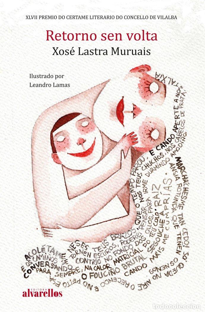 Libros: RETORNO SEN VOLTA - LASTRA MURUAIS, XOSE