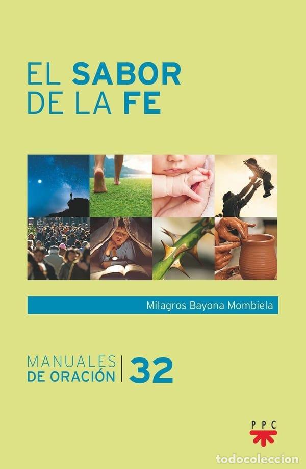 Libros: EL SABOR DE LA FE - MILAGROS BAYONA