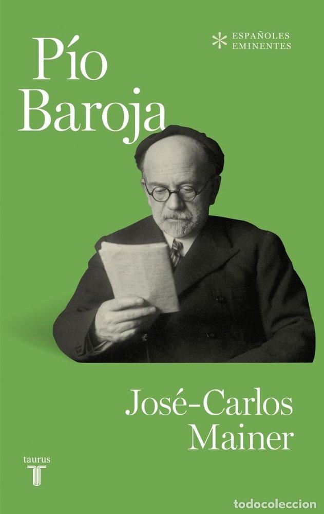 Livres: PIO BAROJA - MAINER, JOSE CARLOS