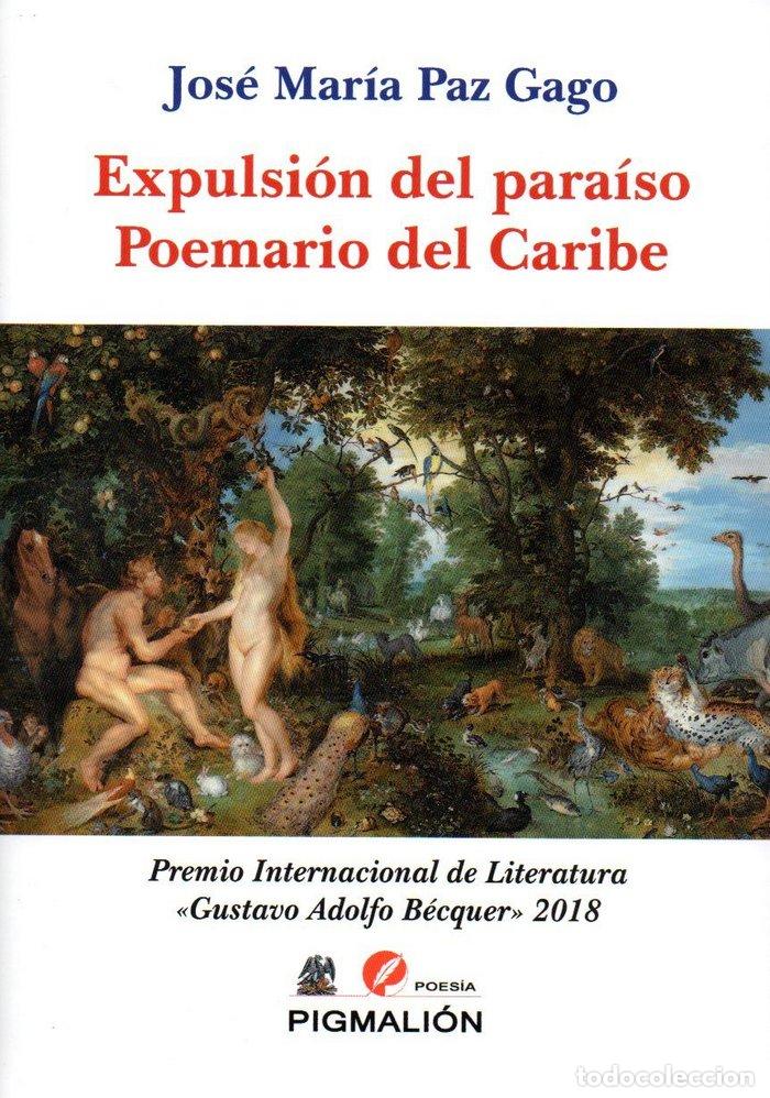 Libros: EXPULSION DEL PARAISO POEMARIO DEL CARIBE - PAZ GAGO, JOSE MARIA