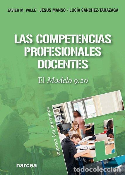 Libros: LAS COMPETENCIAS PROFESIONALES DOCENTES - VALLE, JAVIER M.