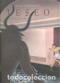 Libros: TESEO COMO NACEN LAS LEYENDAS - POMMAUX, YVAN