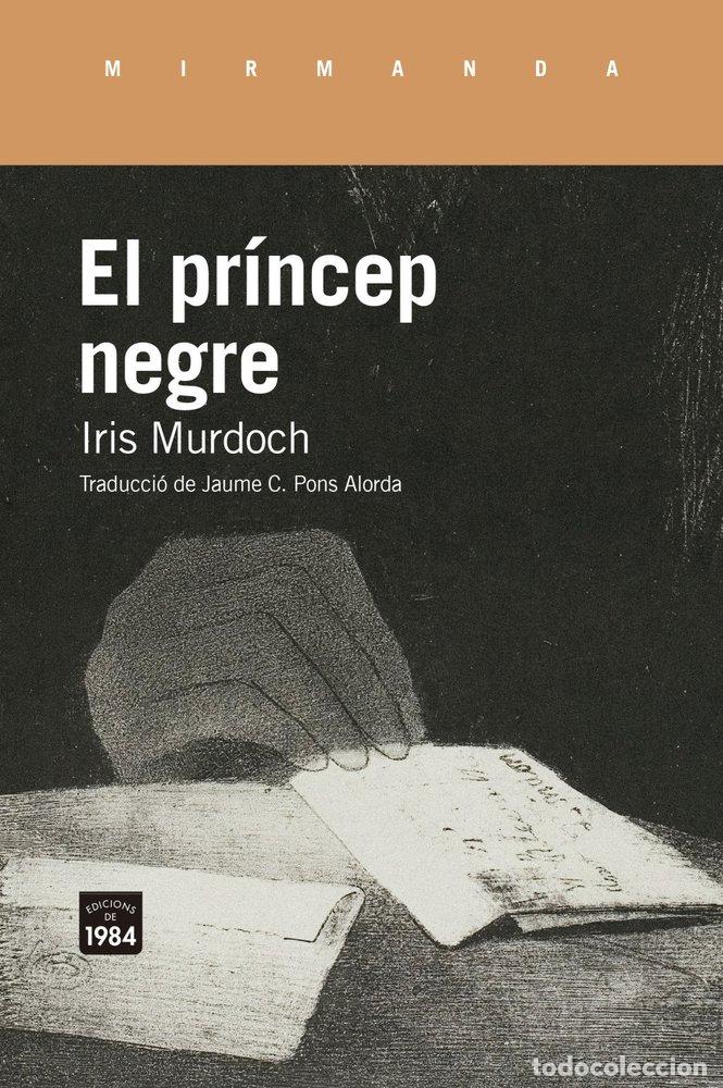 Livres: EL PRINCEP NEGRE - IRIS MURDOCH