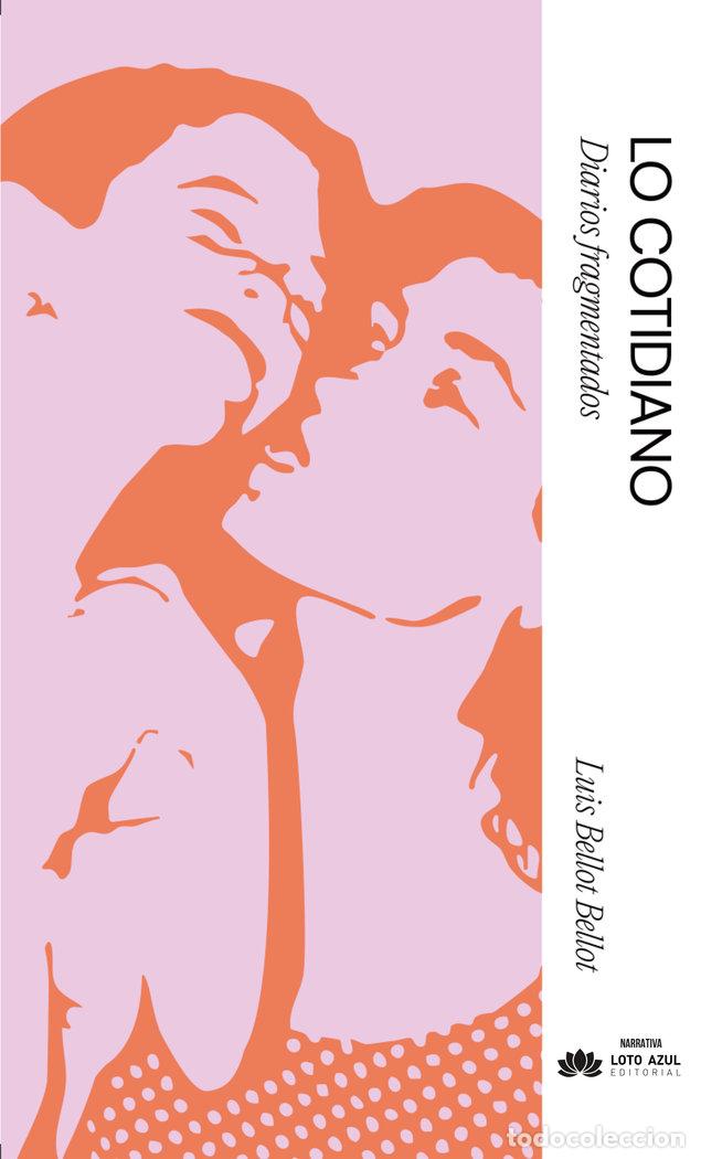 books: LO COTIDIANO - BELLOT BELLOT, LUIS