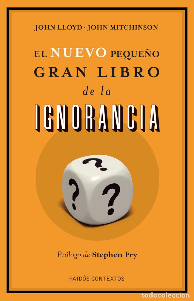 Libros: NUEVO PEQUE&Ntilde;O LIBRO DE LA IGNORANCIA,EL - LLOYD, JOHN