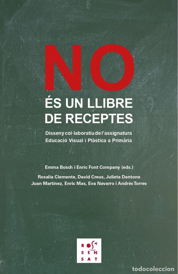 Libri: NO ES UN LLIBRE DE RECEPTES - AA.VV.